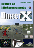 Nyisztor Károly: Grafika és játékprogramozás DirectX-szel