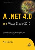 A .NET 4.0 és a Visual Studio 2010
