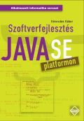 Szoftverfejlesztés JavaSE platformon